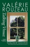 Talking Vrouz di Valerie Rouzeau edito da Arc Publications