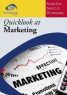 Quicklook At Marketing di Patrick Forsyth edito da Quicklook Books Limited