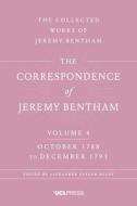 The Correspondence of Jeremy Bentham, Volume 4 di Jeremy Bentham edito da UCL Press