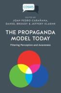 The Propaganda Model Today edito da University of Westminster Press