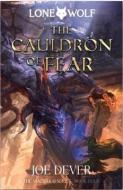 The Cauldron Of Fear di Joe Dever edito da Holmgard Press