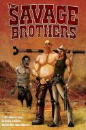 The Savage Brothers di Andrew Cosby, Johanna Stokes edito da BOOM STUDIOS