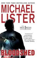 Bloodshed di Michael Lister edito da POTTERSVILLE PR