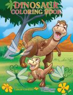 DINOSAUR COLORING BOOK: FOR KIDS AGES 4- di YOUNG DREAMERS PRESS edito da LIGHTNING SOURCE UK LTD