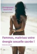 L'enseignement sexuel féminin d'Isis di Valérie de La Mercie edito da Books on Demand