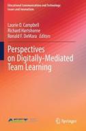 Perspectives on Digitally-Mediated Team Learning edito da Springer International Publishing