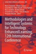 Methodologies and Intelligent Systems for Technology Enhanced Learning, 12th International Conference edito da Springer International Publishing