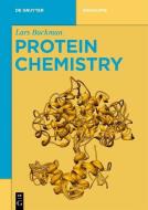 Protein Chemistry di Lars Backman edito da Gruyter, Walter de GmbH