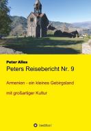 Peters Reisebericht Nr. 9 di Peter Alles edito da tredition