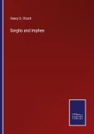 Sorgho and Imphee di Henry S. Olcott edito da Salzwasser Verlag