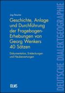 Geschichte, Anlage und Durchführung der Fragebogen-Erhebungen von Georg Wenkers 40 Sätzen di Jürg Fleischer edito da Olms Georg AG
