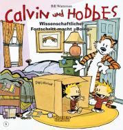 Calvin & Hobbes 06 - Wissenschaftlicher Fortschritt macht ,,Boing'' di Bill Watterson edito da Carlsen Verlag GmbH