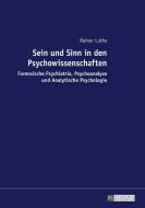 Sein und Sinn in den Psychowissenschaften di Rainer Luthe edito da Lang, Peter GmbH