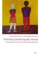 Promoting Gender Equality Abroad edito da Lit Verlag