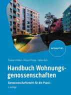 Handbuch Wohnungsgenossenschaften di Thomas Schlüter, Mirjam Luserke, Stefan Roth edito da Haufe Lexware GmbH