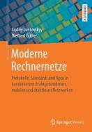 Moderne Rechnernetze di Andriy Luntovskyy, Dietbert Gütter edito da Springer-Verlag GmbH