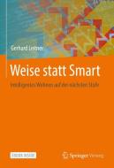 Das Smarthome der Zukunft di Gerhard Leitner edito da Springer-Verlag GmbH