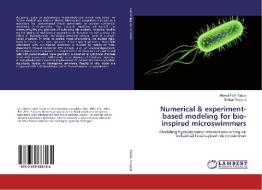 Numerical & experiment-based modeling for bio-inspired microswimmers di Ahmet Fatih Tabak, Serhat Yesilyurt edito da LAP Lambert Academic Publishing