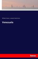 Venezuela di Wilhelm Sievers, Ludwig Friederichsen edito da hansebooks