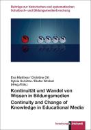 Kontinuität und Wandel von Wissen in Bildungsmedien edito da Klinkhardt, Julius