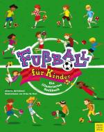 Fußball für Kinder di Alberto Bertolazzi edito da Meyer + Meyer Fachverlag