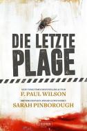 Die Letzte Plage di Sarah Pinborough, F. Paul Wilson edito da LUZIFER-Verlag