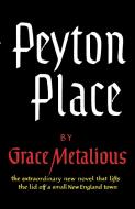 Peyton Place di Grace Metalious edito da ISHI PR
