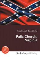 Falls Church, Virginia edito da Book On Demand Ltd.