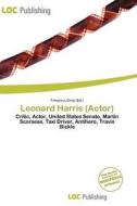Leonard Harris (actor) edito da Loc Publishing