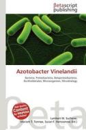 Azotobacter Vinelandii edito da Betascript Publishing