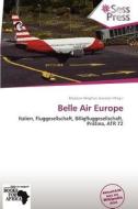 Belle Air Europe edito da Betascript Publishing