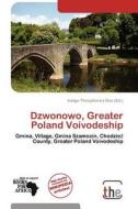 Dzwonowo, Greater Poland Voivodeship edito da Crypt Publishing
