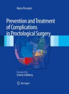 Prevention and Treatment of Complications in Proctological Surgery di Mario Pescatori edito da Springer Milan