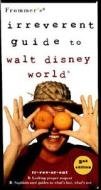 Walt Disney World di Frommer edito da Frommermedia