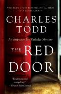 The Red Door: An Inspector Rutledge Mystery di Charles Todd edito da HARPERCOLLINS