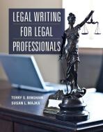 Legal Writing for Legal Professionals di Terry Bingham, Susan Majka edito da Pearson Education (US)