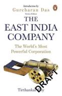 The East India Company di Tirthankar Roy, Gurcharan Das edito da Penguin Books India Pvt Ltd