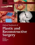 Oxford Textbook Of Plastic And Reconstructive Surgery di Kay edito da OUP OXFORD