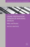 Crime Prevention through Housing Design di R. Armitage edito da Palgrave Macmillan