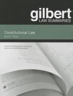 Choper, J:  Gilbert Law Summaries on Constitutional Law di Jesse H. Choper edito da West Academic