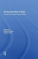 Rocking The Ship Of State di Adrienne Harris, Ynestra King, Carol Cohn edito da Taylor & Francis Ltd