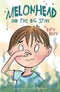 Melonhead and the Big Stink di Katy Kelly edito da Delacorte Press Books for Young Readers