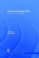 China's Emerging Cities edito da Taylor & Francis Ltd