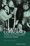 Theatre Of Conscience 1939-53 edito da Taylor & Francis Ltd