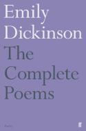 Complete Poems di Emily Dickinson edito da Faber & Faber
