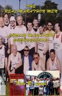 The Real London Marathon Men - London Marathon Everpresents di Dale R. Lyons edito da New Generation Publishing