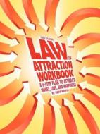 Guide for Living: Law of Attraction Workbook - A 6-Step Plan to Attract Money, Love, and Happiness di David Hooper, David R. Hooper edito da KATHODE RAY ENTERPRISES LLC