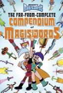 The Far-From-Complete Compendium of Magiswords di Brandon T. Snider edito da Cartoon Network Books