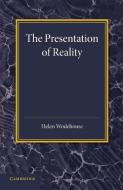 The Presentation of Reality di Helen Wodehouse edito da Cambridge University Press