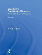 Quantitative Psychological Research di David (University of Staffordshire) Clark-Carter edito da Taylor & Francis Ltd